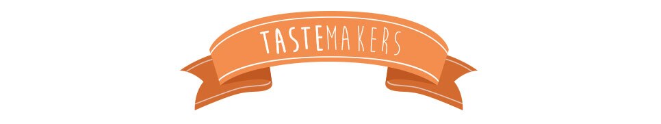 TASTEMAKERS TASTEMAKERS